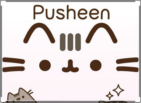 PUSHEEN